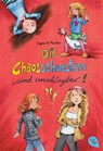 Die Chaosschwestern sind unschlagbar - Dagmar H. Mueller - 9783570222317