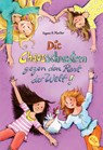 Die Chaosschwestern gegen den Rest der Welt - Dagmar H. Mueller - 9783570226025