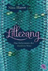 Lillesang - Das Geheimnis der dunklen Nixe - Nina Blazon - 9783570310717