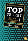 Top Secret. Der Clan - Robert Muchamore - 9783570311264