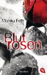 Blutrosen - Monika Feth - 9783570312322