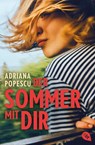 Der Sommer mit dir - Adriana Popescu - 9783570315378