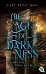 The Age of Darkness - Schatten über Behesda - Katy Rose Pool - 9783570315552