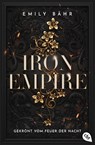 Iron Empire - Gekrönt vom Feuer der Nacht - Emily Bähr - 9783570316139