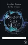 Kennst du mich? - Manfred Theisen ; Emilia Theisen - 9783570316788
