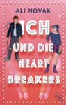 Ich und die Heartbreakers - Ali Novak - 9783570317907