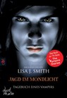 Tagebuch eines Vampirs 09 - Jagd im Mondlicht - Lisa J. Smith - 9783570380277
