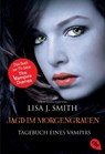 Tagebuch eines Vampirs 10 - Jagd im Morgengrauen - Lisa J. Smith - 9783570380284