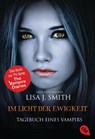 Tagebuch eines Vampirs 13 - Im Licht der Ewigkeit - Lisa J. Smith - 9783570380567