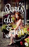 Paris, du und ich - Adriana Popescu - 9783570403662