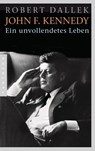 John F. Kennedy - Robert Dallek - 9783570552209