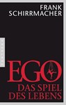 Ego - Frank Schirrmacher - 9783570552582