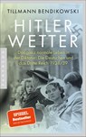 Hitlerwetter - Tillmann Bendikowski - 9783570554944