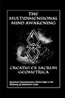 Creatio Ex Sacrum Geometrica - The Multidimensional Mind Awakening ; Tbd - 9783574698170