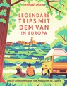 LONELY PLANET Bildband Legendäre Trips mit dem Van in Europa - LONELY PLANET Deutschland - 9783575010391
