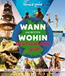 LONELY PLANET Bildband Wann am besten wohin Deutschland mit Kids - Annik Aicher ; Johanna Trommer ; Ingrid Schumacher ; Jens Bey - 9783575012357