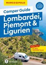 MARCO POLO Camper Guide Lombardei, Piemont & Ligurien - Anne Steinbach ; Clemens Sehi - 9783575016638