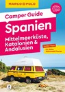 MARCO POLO Camper Guide Spanien: Mittelmeerküste, Katalonien & Andalusien - Jan Marot - 9783575019325