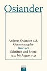 Schriften und Briefe 1549 bis August 1551 - Gerhard Müller ; Gottfried Seebaß - 9783579001333