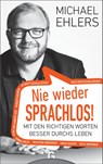 Nie wieder sprachlos! - Michael Ehlers - 9783579023946