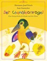 Der Chamäleonvogel - Hermann-Josef Frisch ; Ivan Gantschev - 9783579023991