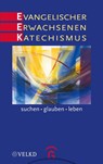 Evangelischer Erwachsenenkatechismus - Manfred Kießig ; Martin Rothgangel ; Andreas Brummer - 9783579059280