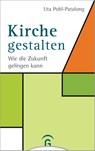 Kirche gestalten - Uta Pohl-Patalong - 9783579065366