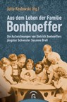 Aus dem Leben der Familie Bonhoeffer - Jutta Koslowski - 9783579071527