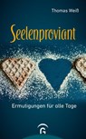 Seelenproviant - Thomas Weiß - 9783579071664