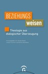 Beziehungsweisen - Hannes Müller ; Lisanne Teuchert ; Stefan Dienstbeck - 9783579074658