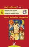 Advent, Weihnachten, Jahreswechsel - Christian Schwarz - 9783579075594