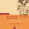 Dem Rad in die Speichen fallen. 2 CDs - WIND,  Renate - 9783579076232