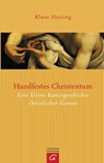 Handfestes Christentum - Klaas Huizing - 9783579080130