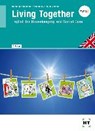 Living Together - BAMMING,  Maureen ; Beckmann, Horst ; Machunsky, Gisela ; Toben-Vollmer, Elsa - 9783582016218