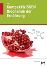 KompaktWISSEN Biochemie - GEIGER,  Julian - 9783582044938