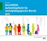 KurzCHECK Aufsichtspflicht für sozialpädagogische Berufe - Heiner Ahnemann - 9783582201263