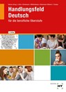 Handlungsfeld Deutsch - Wolfgang Bick ; Inga Brinkmann ; Bernhard Möhlenkamp ; Monika Ratermann-Böhmer - 9783582209207