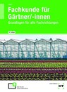 Fachkunde für Gärtner/-innen - Holger Seipel - 9783582321978