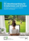 eBook inside: Buch und eBook Die Abschlussprüfung für Erzieherinnen und Erzieher - Wolfgang Dohrmann - 9783582323644