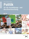 Lehr- und Arbeitsbuch Politik - Ralf Dietrich ; Dunja Neumann ; Markus Sennlaub - 9783582331670