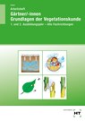 Arbeitsheft Gärtner/-innen Grundlagen der Vegetationskunde - Holger Seipel - 9783582337221