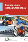 Prüfungsbuch Tiefbau/Straßenbau - Lutz Röder - 9783582458261