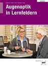 Lösungen Augenoptik in Lernfeldern - Jörn Kommnick ; Sören Schal ; Verena Fricke ; Karsten Haarmann - 9783582500625