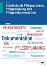 Arbeitsbuch Pflegeprozess, Pflegeplanung und Pflegedokumentation - Christine Schwerdt - 9783582535009