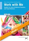 eBook inside: Buch und eBook Work with Me - Julie Payne ; John Stephen Payne ; Christina Meisterburg ; Lisa Klockmann - 9783582541543