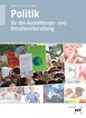 Lehr- und Arbeitsbuch Politik - Ralf Dietrich ; Dunja Neumann ; Markus Sennlaub - 9783582583611