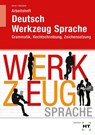 Arbeitsheft Deutsch - Werkzeug Sprache - Gülçimen Güven ; Gabriele Reinhardt - 9783582780515