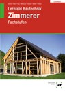 Lösungen Lernfeld Bautechnik Zimmerer - Balder Batran ; Herbert Bläsi ; Volker Frey ; Gerd Hillberger - 9783582941510