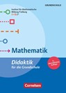 Fachdidaktik für die Grundschule - Andreas Eichler ; Timo Leuders ; Stephanie Schuler ; Lars Holzäpfel - 9783589164219