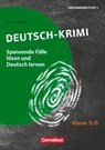 Deutsch-Krimi - Lernkrimis fur die Sek 1 Klasse 5/6 - Kopiervorlagen - Daniel Kohlhaas - 9783589165186